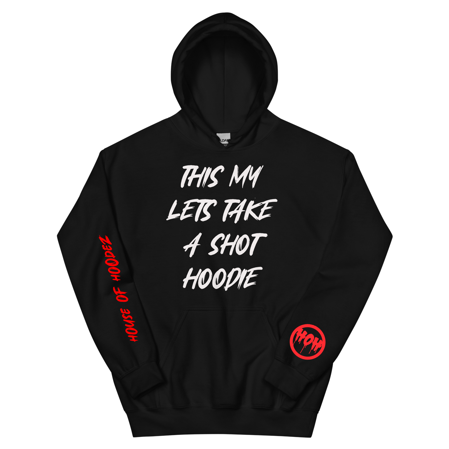 My Take A Shot Hoodie