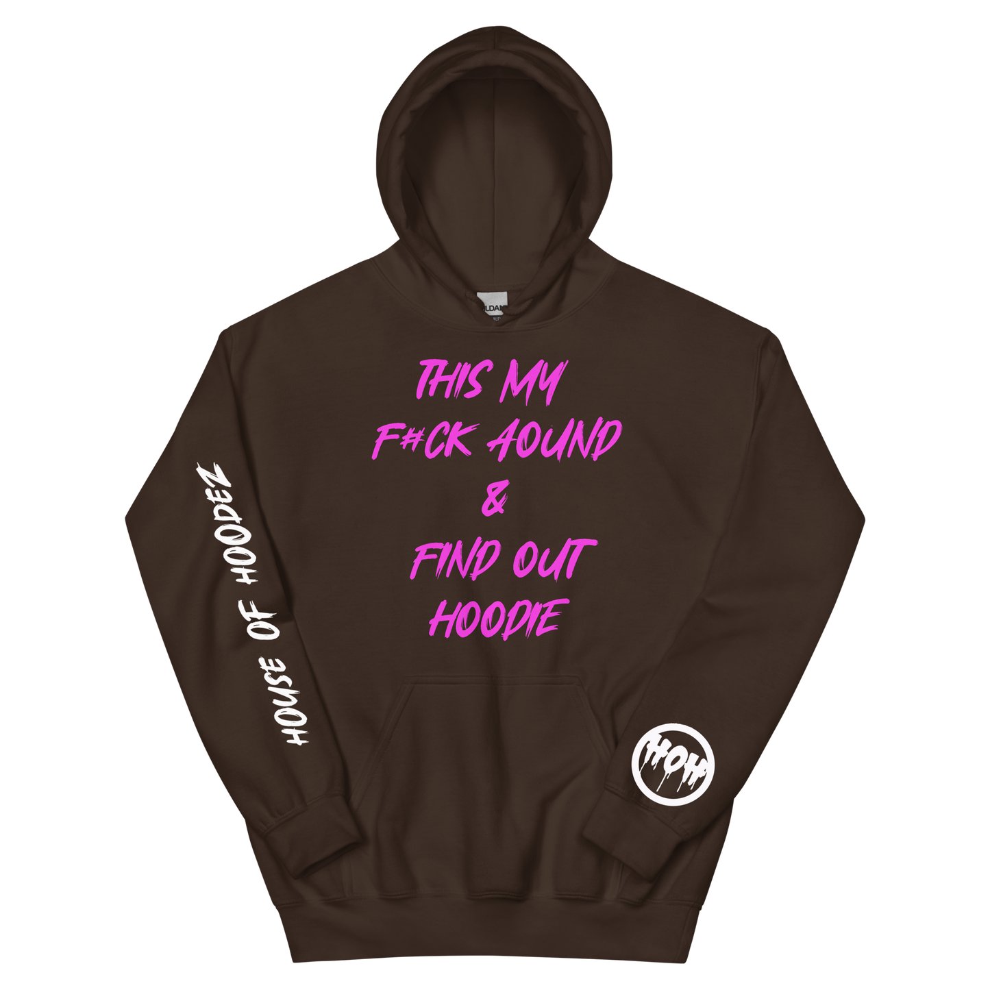 F#CK Around Findout Hoodie