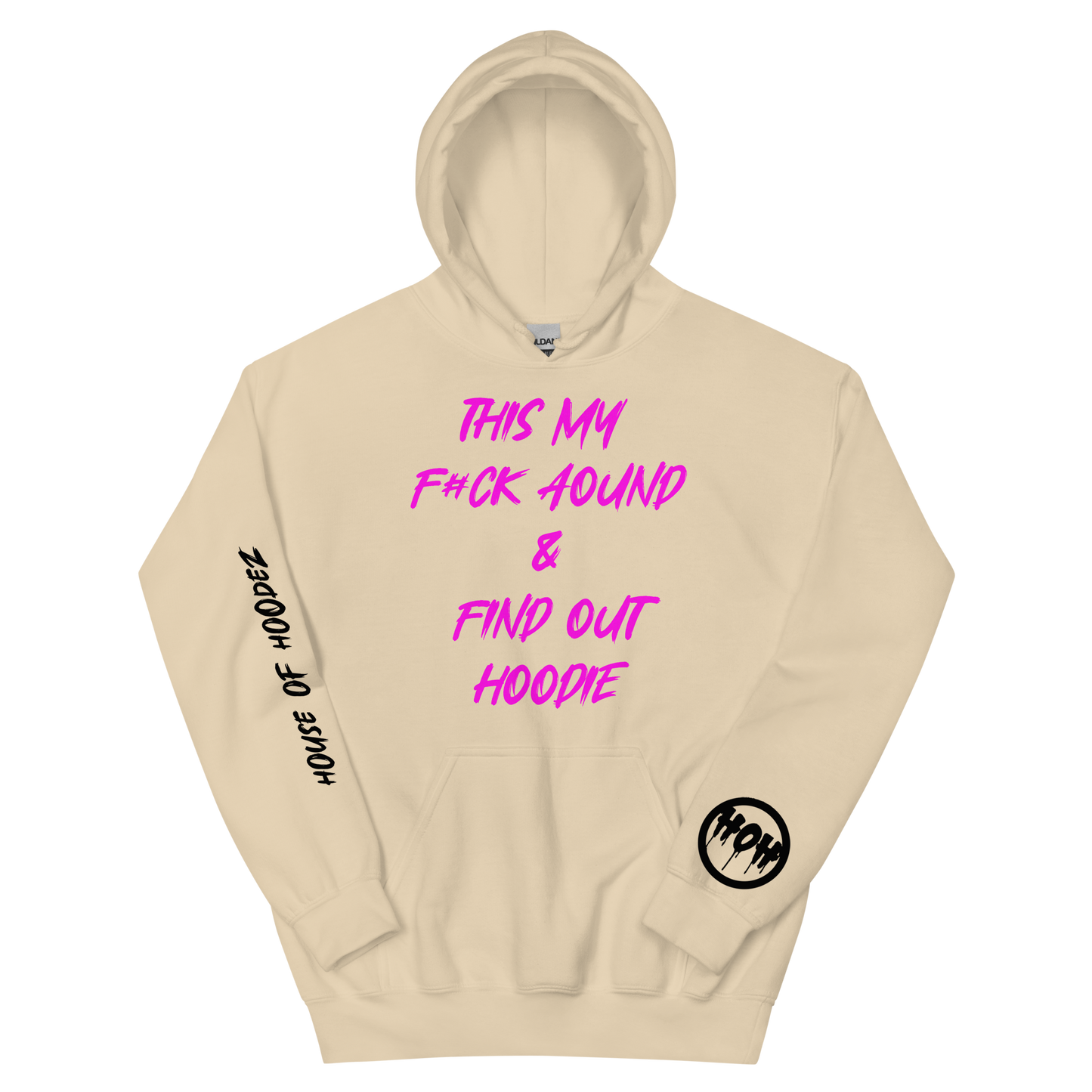 F#CK Around Findout Hoodie