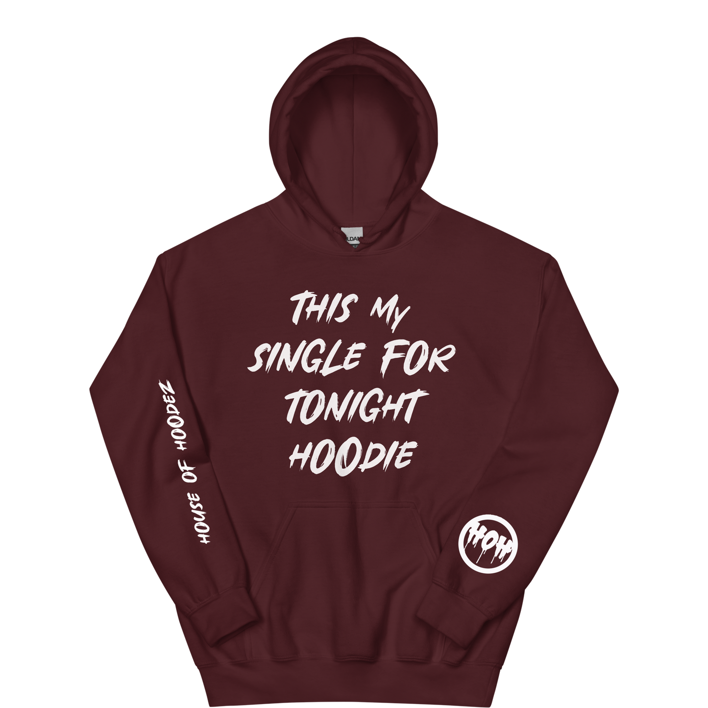 Single 4 Tonight Hoodie