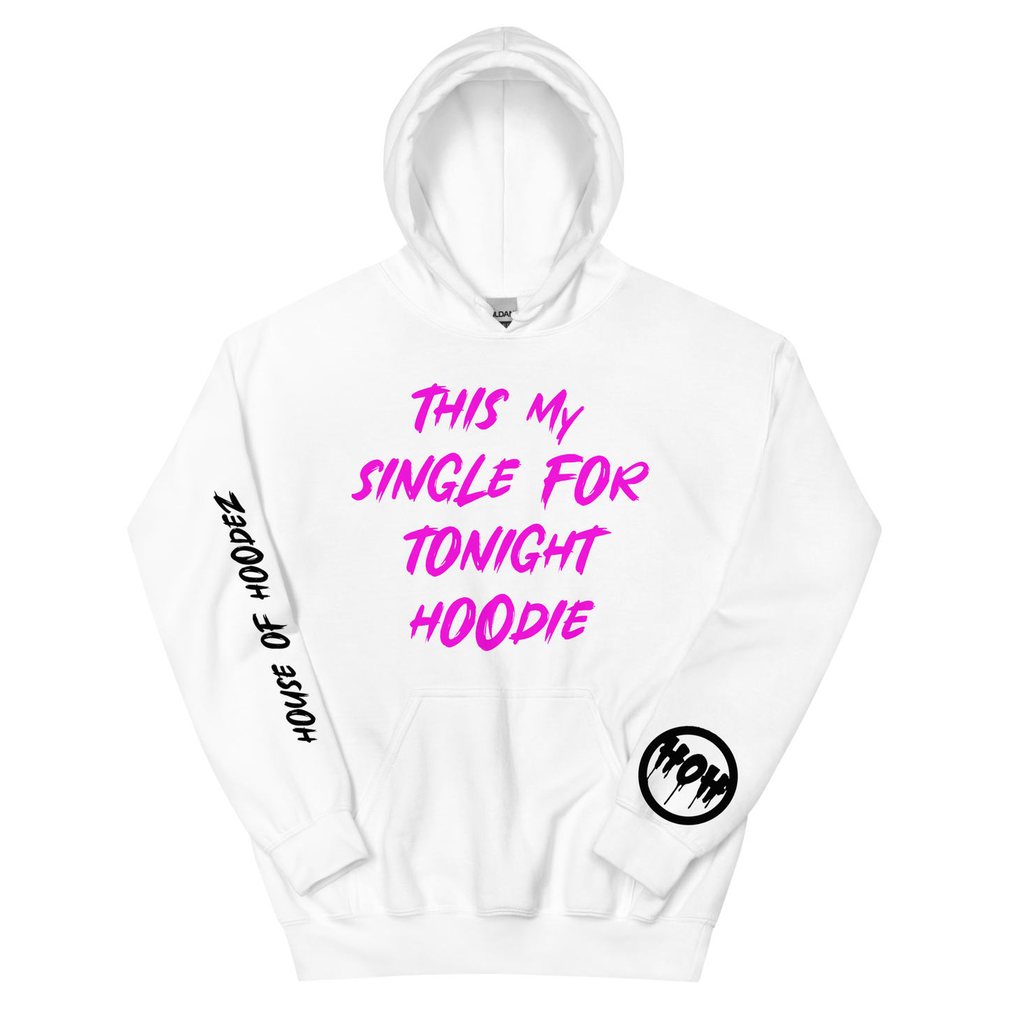 Single 4 Tonight Hoodie