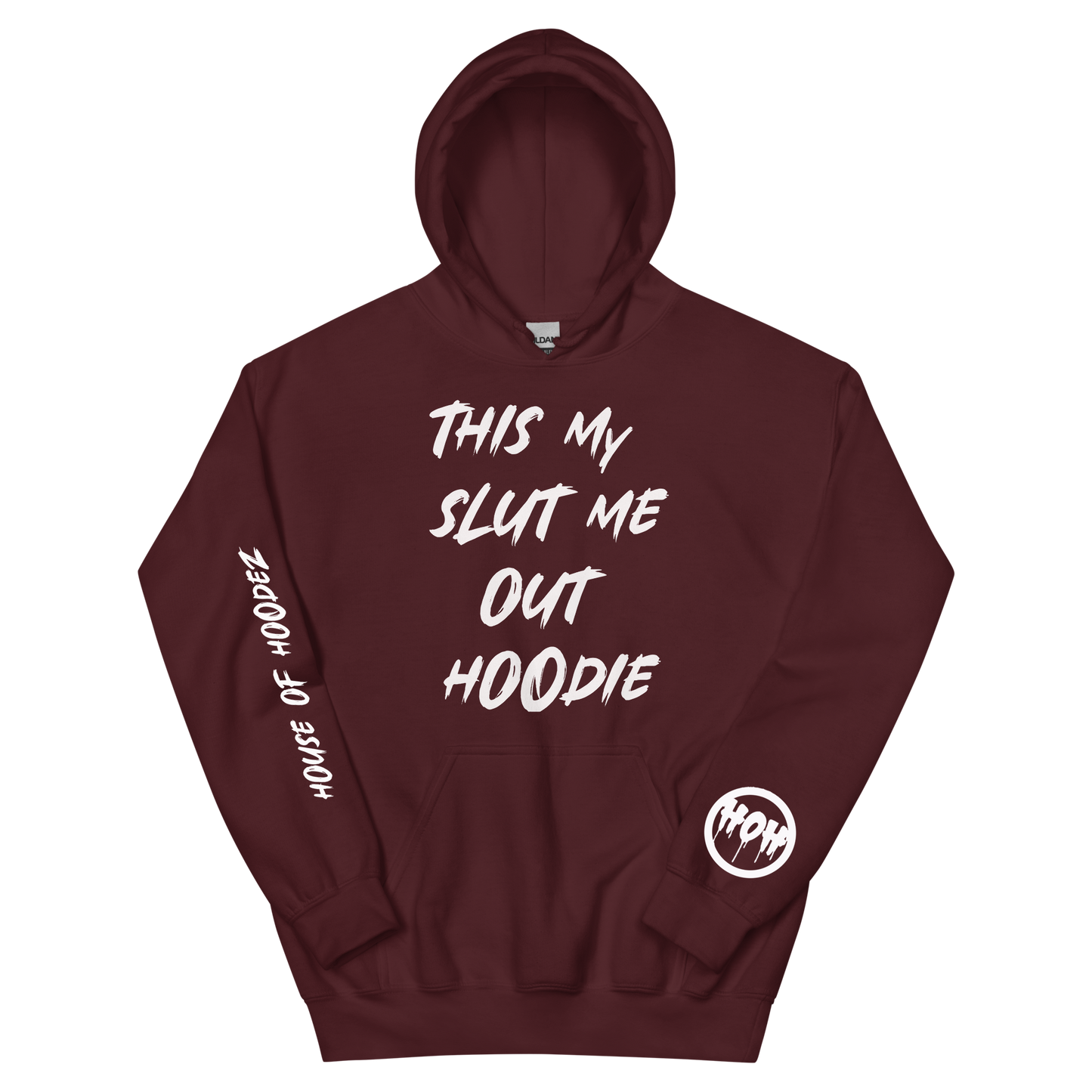 My Slut Me Out Hoodie