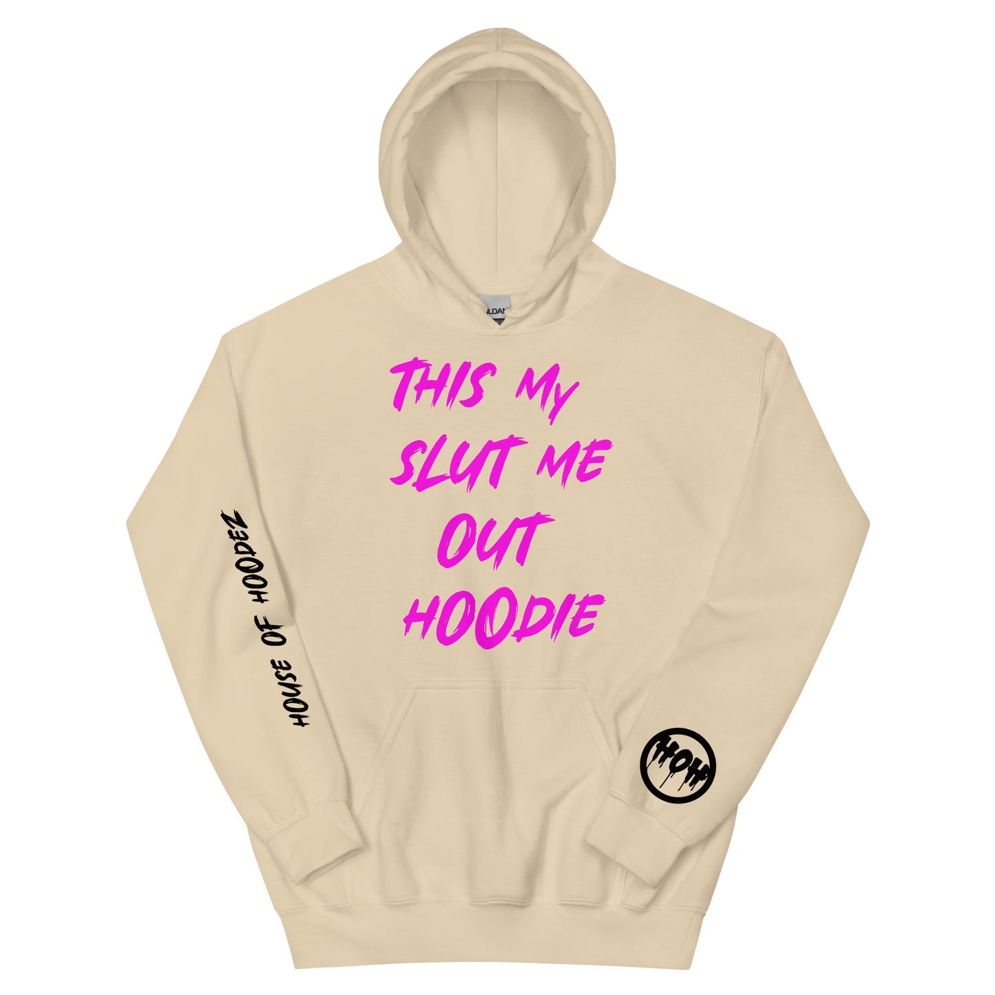 My Slut Me Out Hoodie